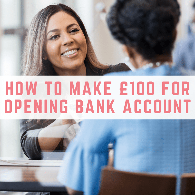 £100 for opening bank account