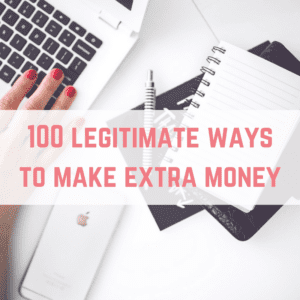 100 legitimate ways to make extra money