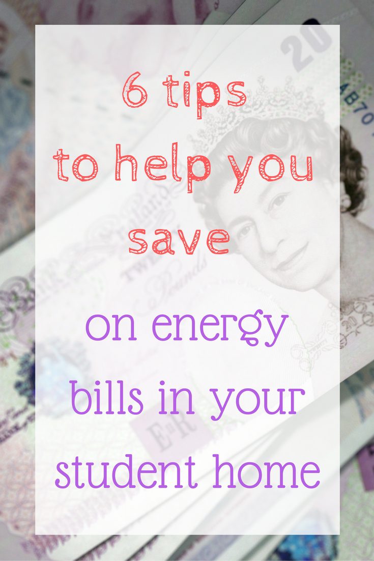 6-tips-to-help-you-save-on-energy-bills-in-your-student-home save on energy bills
