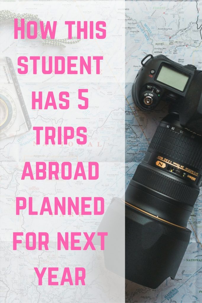 How this student has 5 trips abroad planned for next year