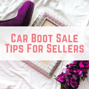Car Boot Sale Tips For Sellers