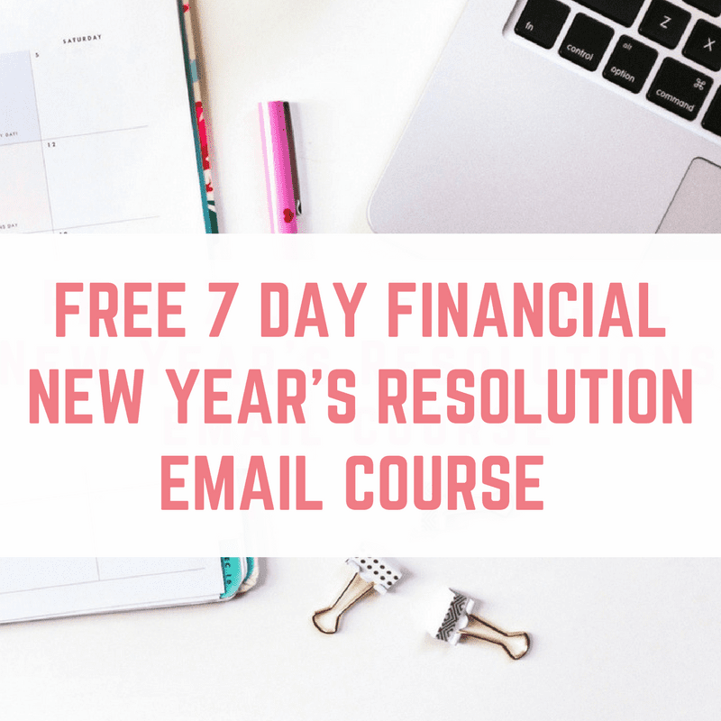 FREE 2018 Financial New Year's Resolutions Course