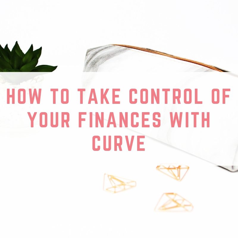 How to take control of your finances with the Curve app