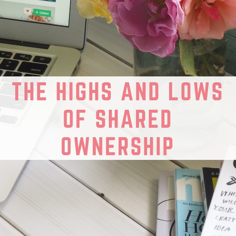 The highs and lows of shared ownership