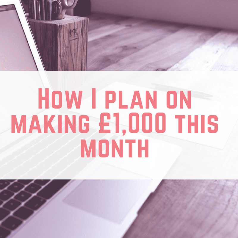 How I plan to make £1,000