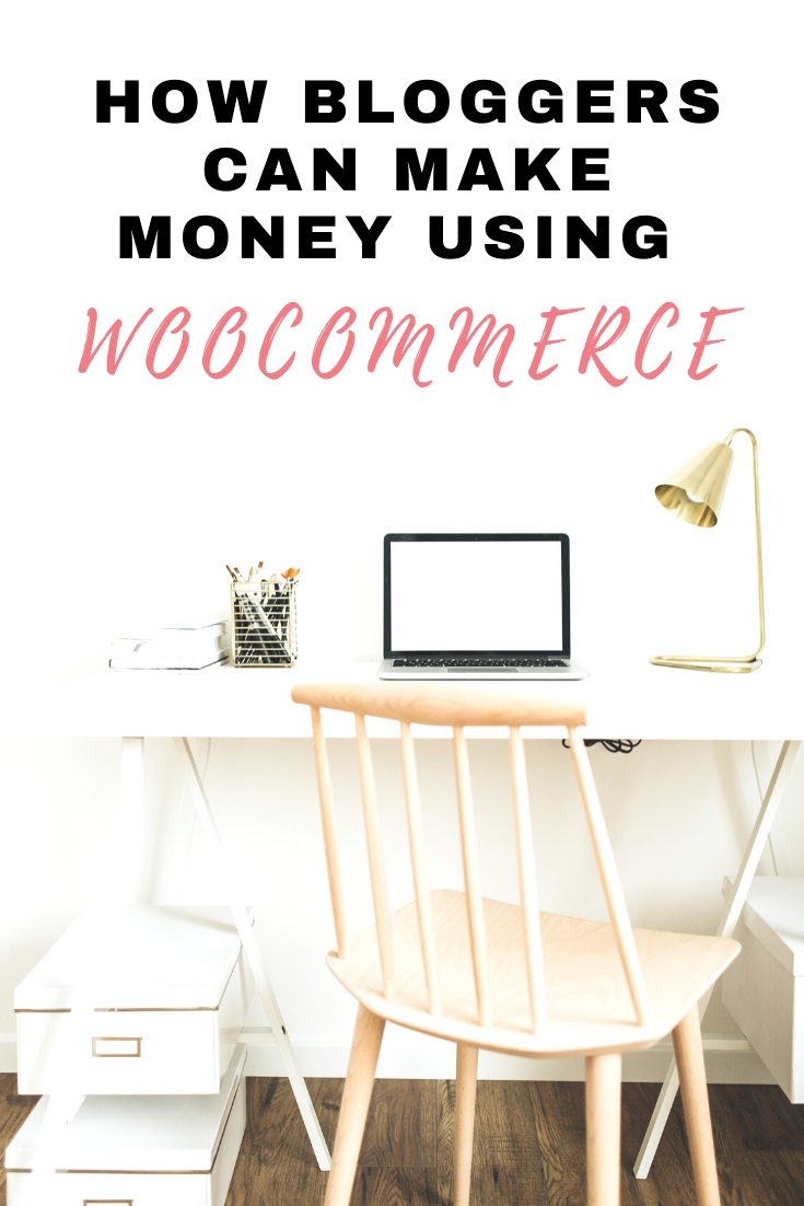 WooCommerce benefits - how bloggers can make money
