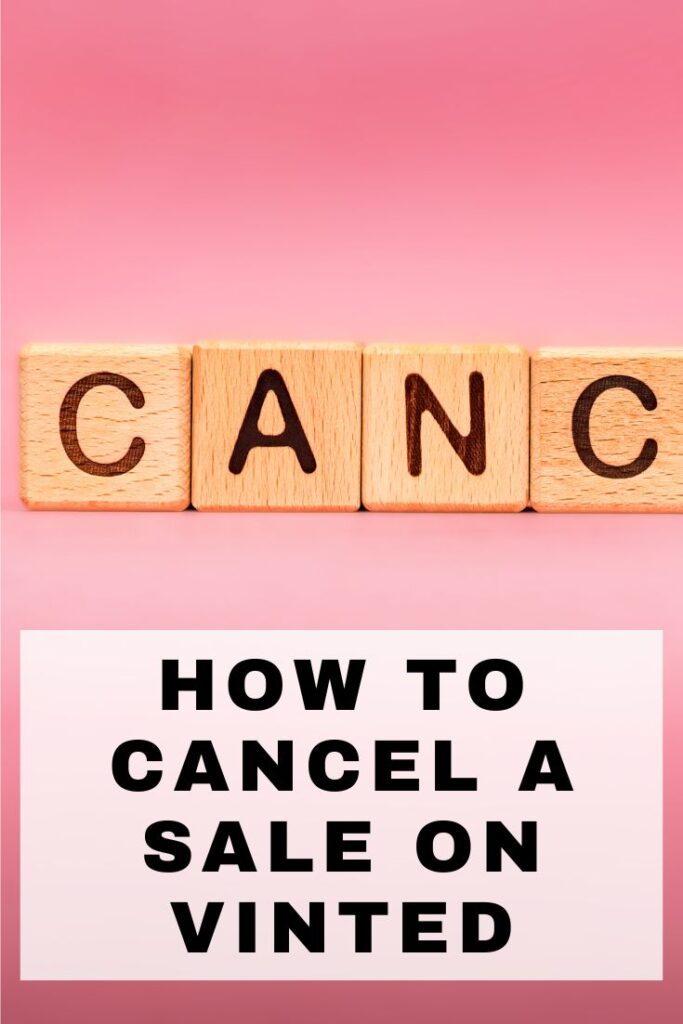 How to Cancel a Sale on Vinted