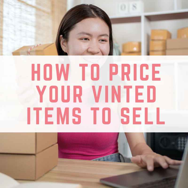 How to Price Your Vinted Items to Sell