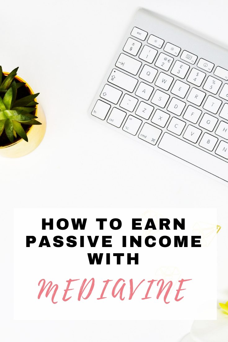 How to earn a passive income with Mediavine