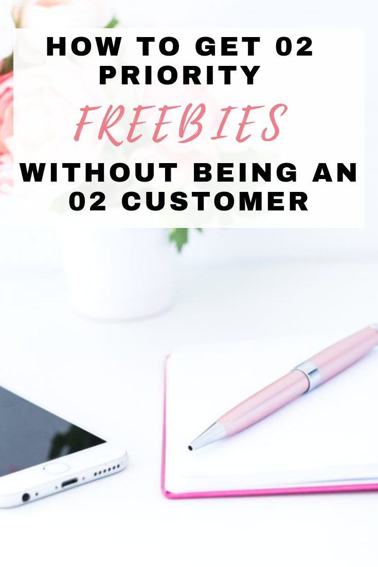How to get 02 priority freebies without being an o2 customer
