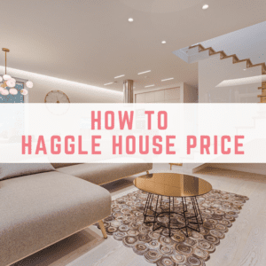 How to haggle house price