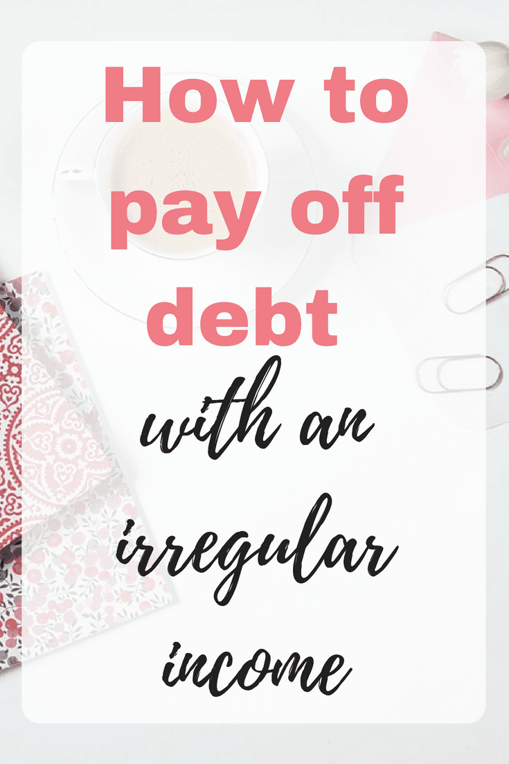 How will you ever clear your debt mountain if you can't even track your numbers? Here is some guidance on how to pay off debt with an irregular income by Emma at EmmaDrew.info #Budgeting #PayOffDebt