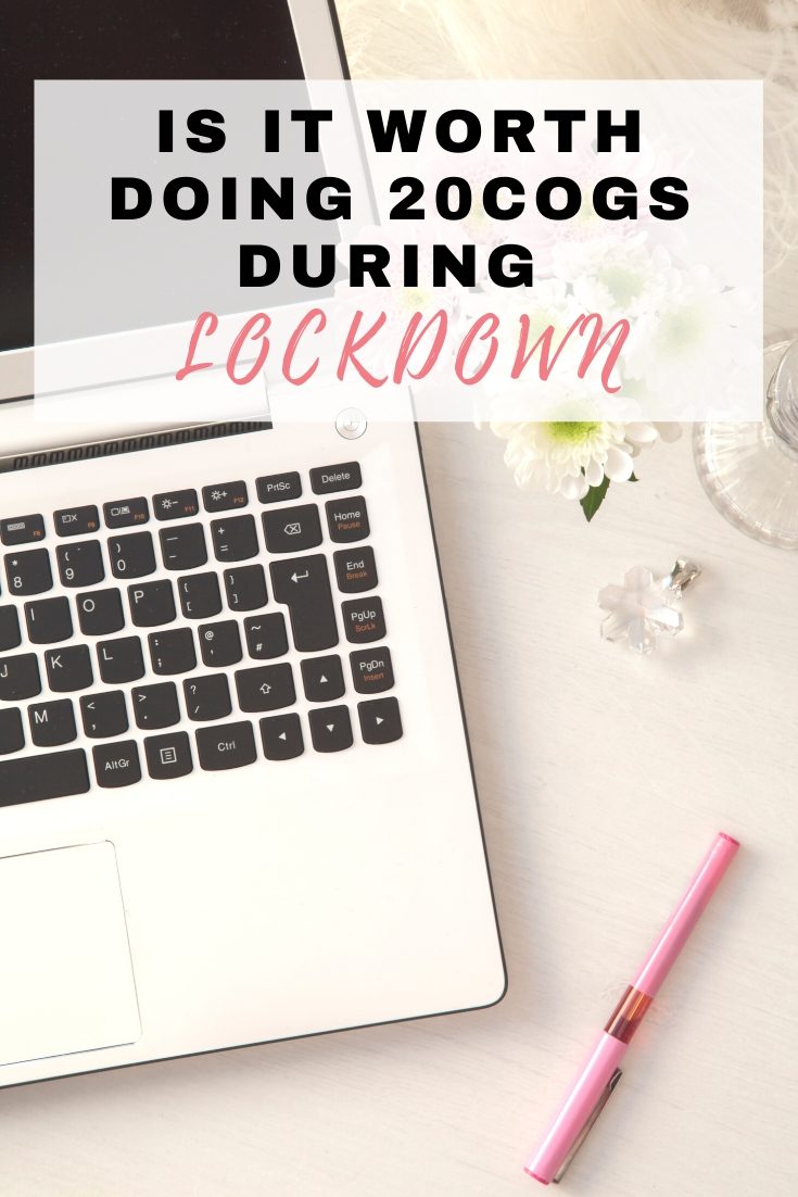 20 Cogs - is it worth it during lockdown? This is written on an image of a laptop and a pen