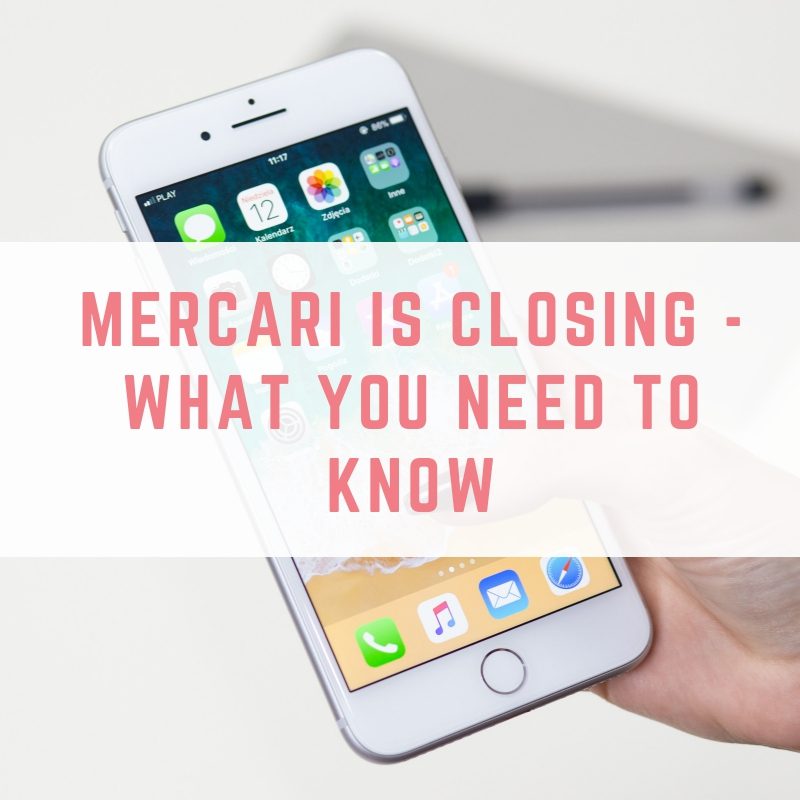 Mercari is Closing 