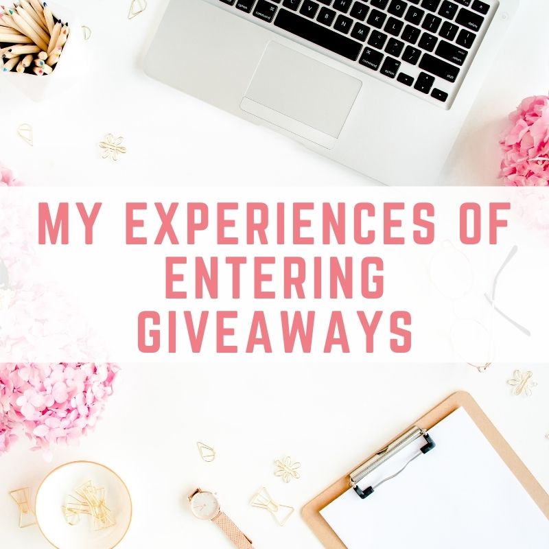 My Experiences Of Entering Giveaways