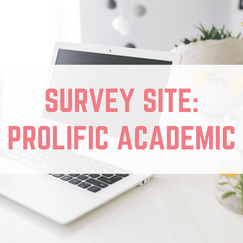 Paid research studies with Prolific Academic paid research studies with prolific academic