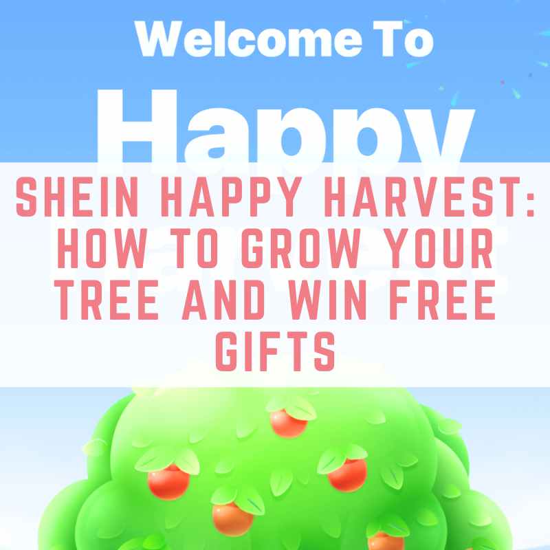 SHEIN Happy Harvest: How To Grow Your Tree And Win Free Gifts
