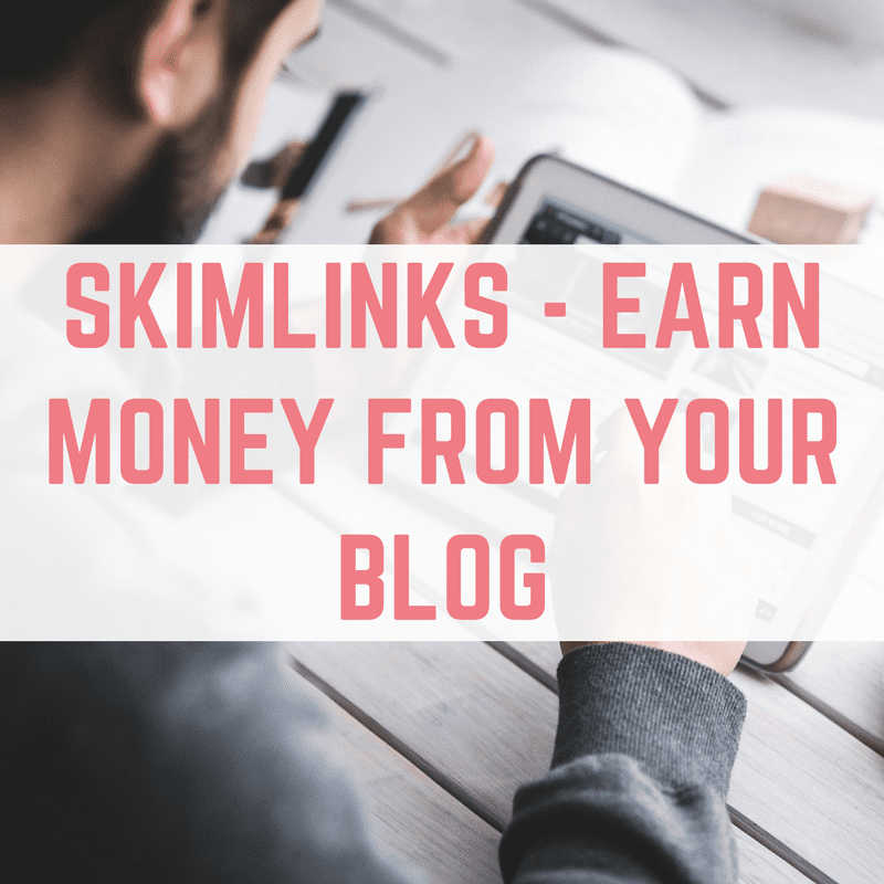 skimlinks-earn-money-from-your-blog