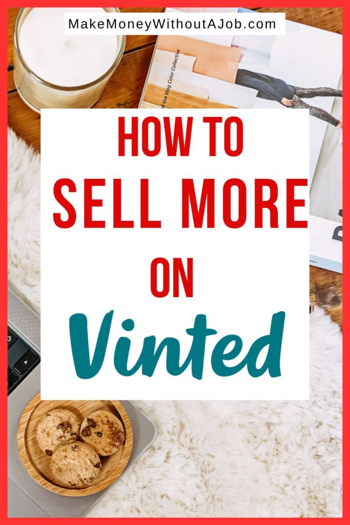 Sell More On Vinted Tips