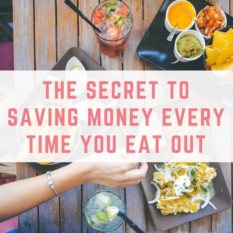 The secret to saving money every time you eat out Make Money Without