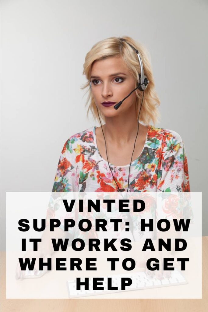 Vinted Support How It Works and Where To Get Help