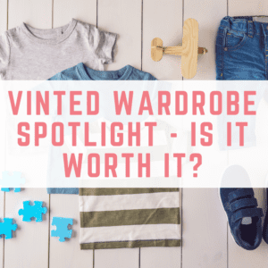 Vinted Wardrobe Spotlight - Is It Worth It?