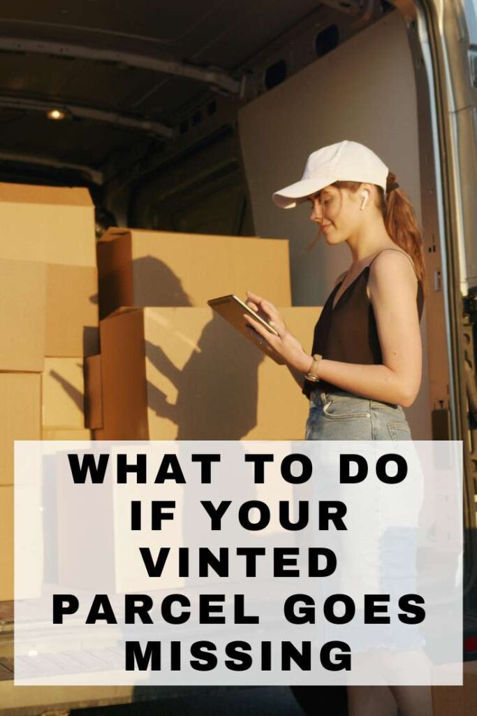 What To Do If Your Vinted Parcel Goes Missing