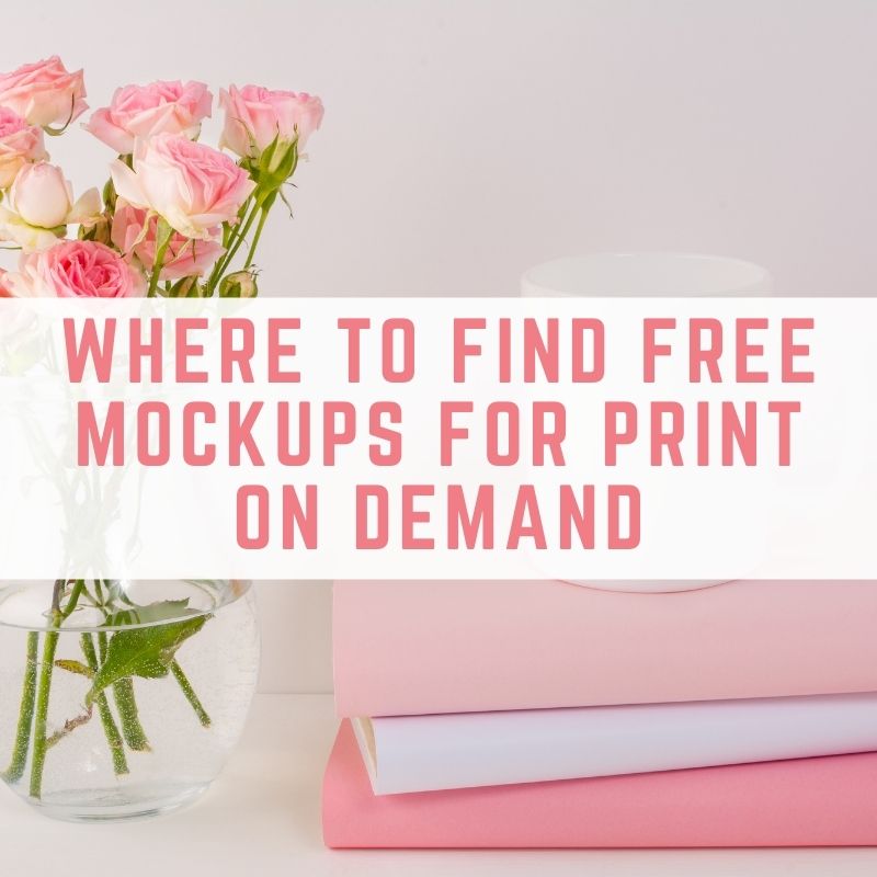 Where to find free mockups for print on demand