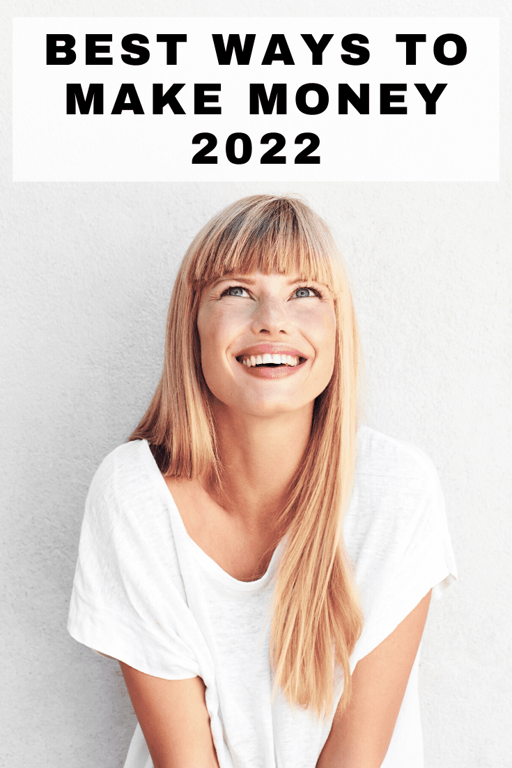 best ways to make money 2022