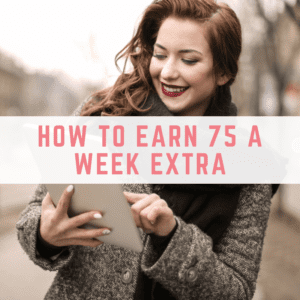earn 75 a week