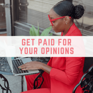 get paid for your opinions
