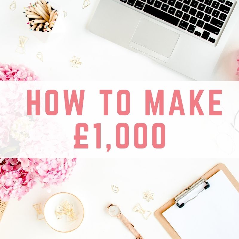 how to make £1000