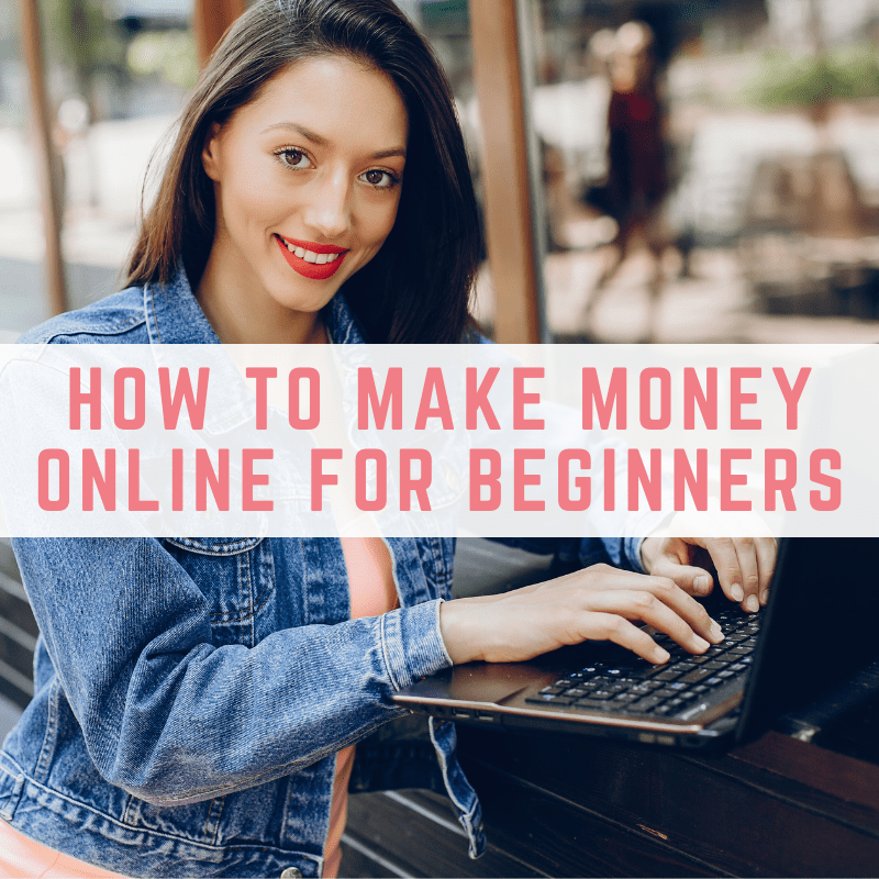 how to make money online for beginners