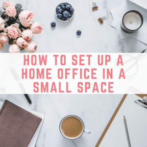 how to set up a home office in a small space