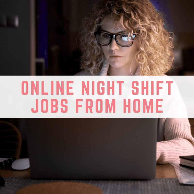 online night shift jobs from home