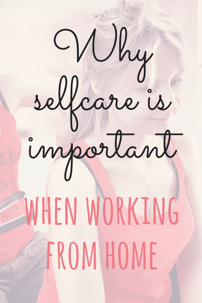 Why a self care day is important when working from home.