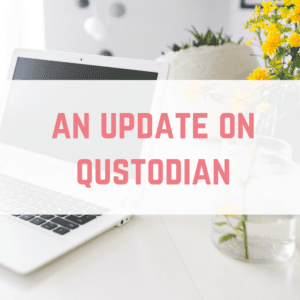 Qustodian Update