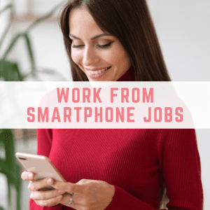 work from smartphone jobs